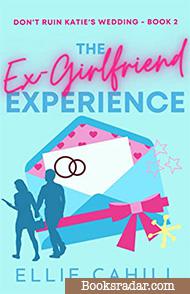 The Ex-Girlfriend Experience