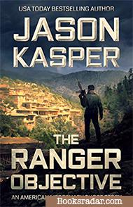 The Ranger Objective: An American Mercenary Novella