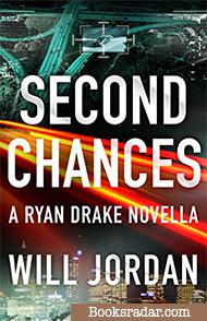 Second Chances: A Ryan Drake Novella