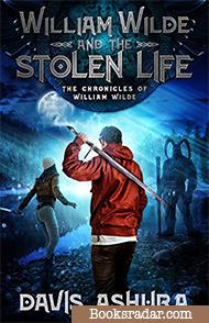 William Wilde and the Stolen Life