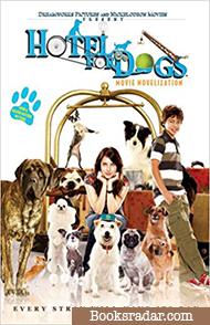 Hotel For Dogs: Movie Novelization