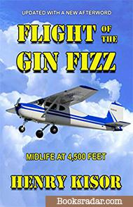 Flight of the Gin Fizz: Midlife At 4, 500 Feet