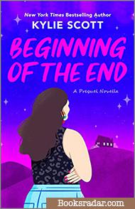 Beginning of the End: An End of Story Novella
