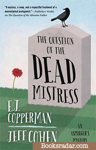 The Question of the Dead Mistress