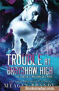 Trouble at Brayshaw High