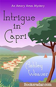 Intrigue in Capri: An Amory Ames Mystery Novella