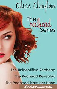 The Redhead Series: The Unidentified Redhead, The Redhead Revealed, The Redhead Plays