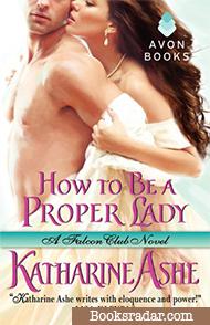 How to Be a Proper Lady