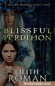Blissful Perdition: A Lesbian Romance Short Story
