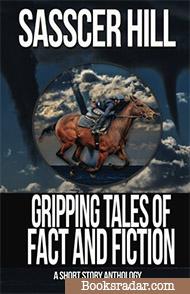 Gripping Tales of Fact and Fiction