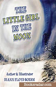 The Little Girl in the Moon