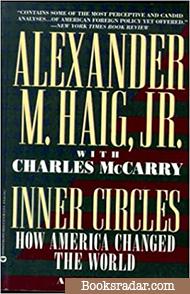 Inner Circles: How America Changed the World
