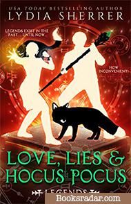 Love, Lies, and Hocus Pocus: Legends
