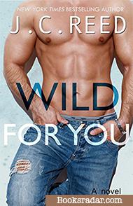 Wild For You