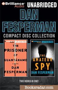 Dan Fesperman Unabridged CD Collection: The Prisoner of Guantánamo, The Amateur Spy
