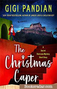The Christmas Caper: A Secret Staircase Mystery Novella 