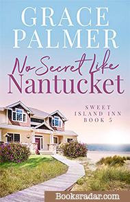 No Secret Like Nantucket