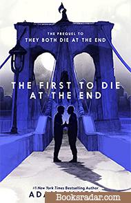 The First to Die at the End: A Prequel