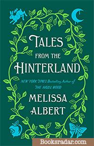 Tales from the Hinterland: A collection of stories