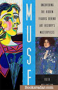 Muse: Uncovering the Hidden Figures Behind Art History's Masterpieces 