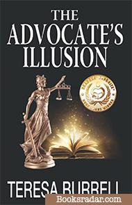 The Advocate's Illusion