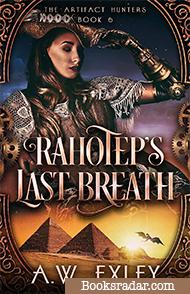Rahotep's Last Breath