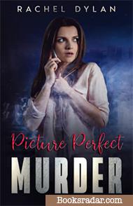 Picture Perfect Murder