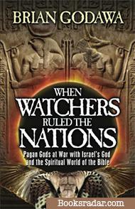 When Watchers Ruled the Nations