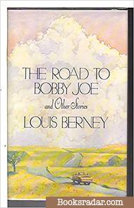 Road to Bobby Joe and Other Stories