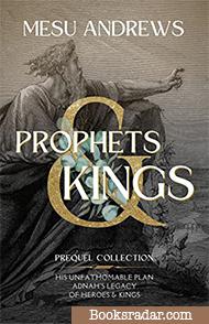 Prophets & Kings:A collection of stories