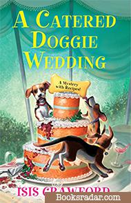 A Catered Doggie Wedding