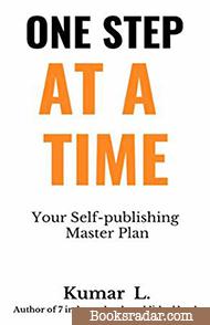 One Step at a Time: Your Self-publishing Master Plan