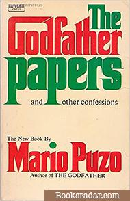 The Godfather Papers and Other Confessions