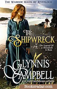 The Shipwreck:  Warrior Maids of Rivenloch Novella