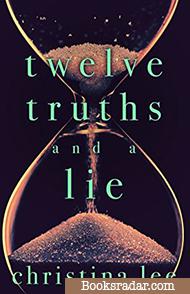 Twelve Truths and a Lie