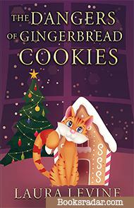 The Dangers of Gingerbread Cookie