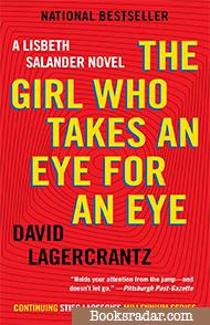 The Girl Who Takes an Eye for an Eye (Book 5)