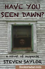 Have You Seen Dawn?