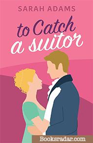 To Catch A Suitor