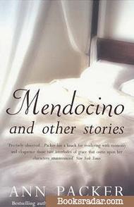 Mendocino and other Stories
