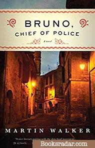 Bruno, Chief of Police / Death in the Dordogne