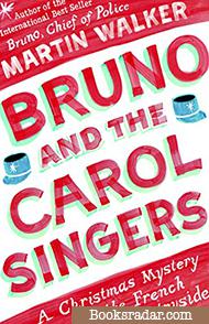 Bruno and the Carol Singers: A Christmas Short Story