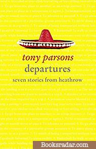 Departures: Seven Stories from Heathrow