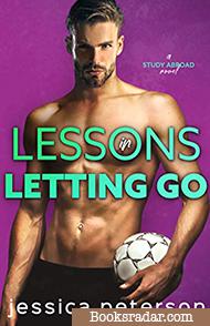 Lessons in Letting Go: A Soccer Romance