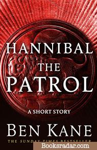 Hannibal: The Patrol (A Short Story)