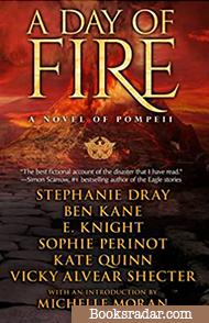 A Day of Fire: A novel of Pompeii
