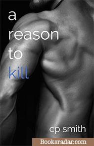 A Reason To Kill