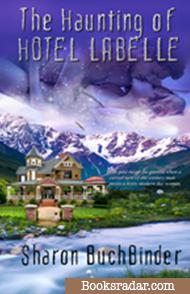 The Haunting of Hotel LaBelle