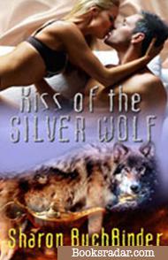 Kiss of the Silver Wolf