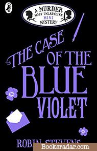 The Case of the Blue Violet